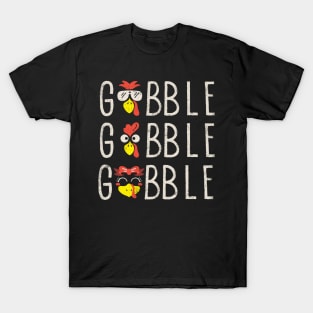 Gobble, Gobble, Gobble Thanksgiving Funny T-Shirt